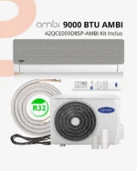Carrier 9000 BTU AMBI Kit Inclus 3m | Complet & Innovant