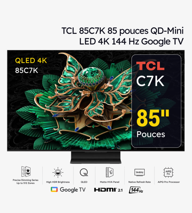 TCL 85C7K TV Premium QD-Mini LED 4K 144 Hz Google TV 85 pouces (2025)
