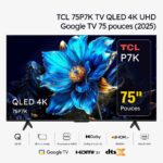 TCL 75P7K TV QLED 4K UHD Google TV 75 pouces (2025)