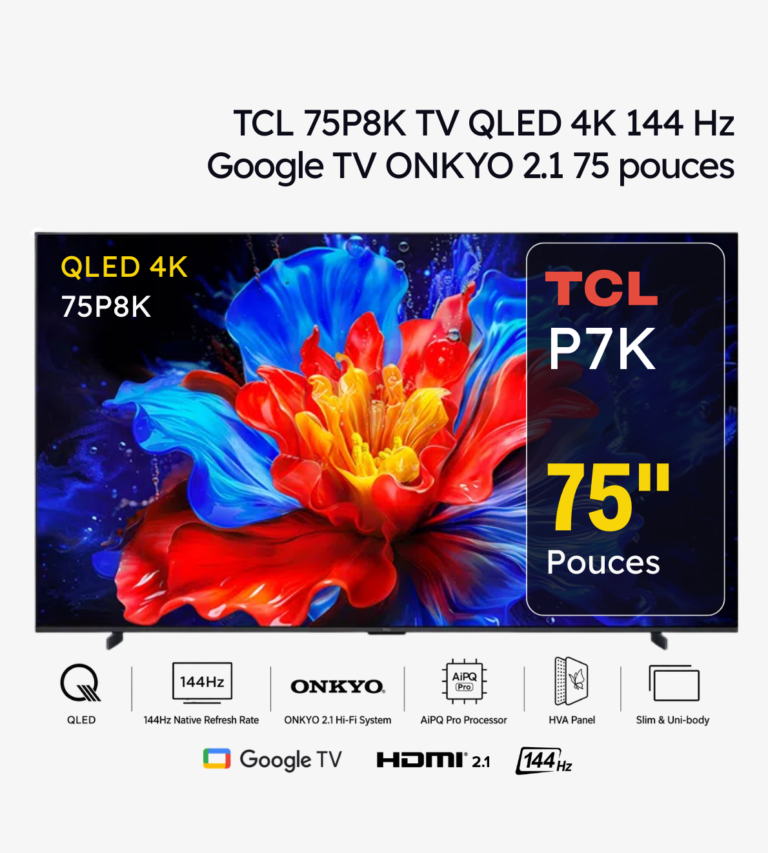 TCL 75P8K TV QLED 4K 144 Hz Google TV ONKYO 2.1 75 pouces (2025)
