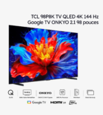 TCL 98P8K TV QLED 4K 144 Hz Google TV ONKYO 2.1 98 pouces (2025) – Image 2