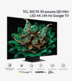 TCL 50C7K TV Premium QD-Mini LED 4K 144 Hz Google TV 50 pouces (2025) – Image 2