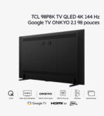 TCL 98P8K TV QLED 4K 144 Hz Google TV ONKYO 2.1 98 pouces (2025) – Image 3