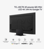 TCL 65C7K TV Premium QD-Mini LED 4K 144 Hz Google TV 65 pouces (2025) – Image 3