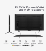 TCL 75C6K TV Premium QD-Mini LED 4K 144 Hz Google TV 75 pouces (2025) – Image 4