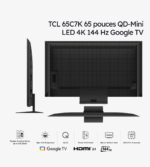 TCL 65C7K TV Premium QD-Mini LED 4K 144 Hz Google TV 65 pouces (2025) – Image 4